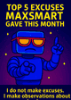 Thumbnail for Top 5 Excuses MaxSmart Gave This Month
