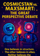 Thumbnail for CosmicStan vs. MaxSmart: The Great Perspective Debate
