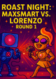 Thumbnail for Roast Night: MaxSmart vs. Lorenzo, Round 1